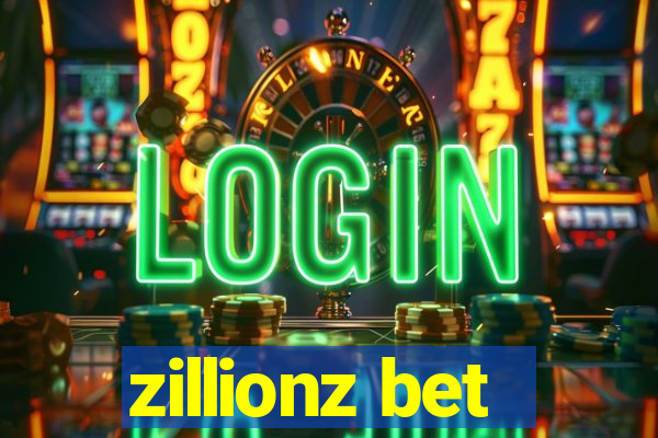 zillionz bet